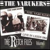 The Varukers : The Retch Files Volume 1 (CD, Comp)