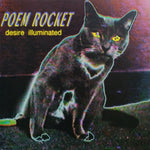 Poem Rocket : Desire Illuminated (7", Cle)
