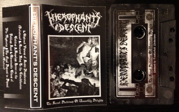 Hierophant's Descent : The Secret Doctrines Of Unearthly Delights (Cass, Ltd, Num, RE)