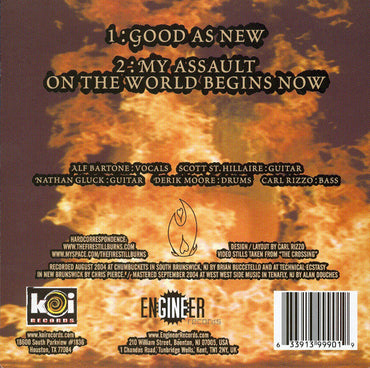 The Fire Still Burns : Good As New / My Assault On The World Begins Now (7", RP, Ora)