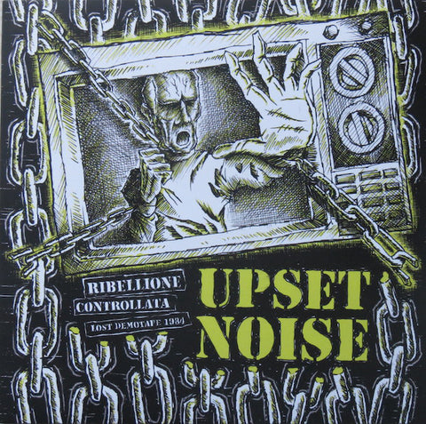 Upset Noise : Ribellione Controllata - Lost Demotape 1984 (12", S/Sided, Ltd, Gre)