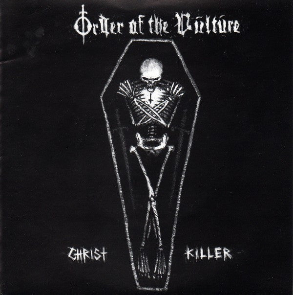 Order Of The Vulture : Christ Killer (7", Whi)