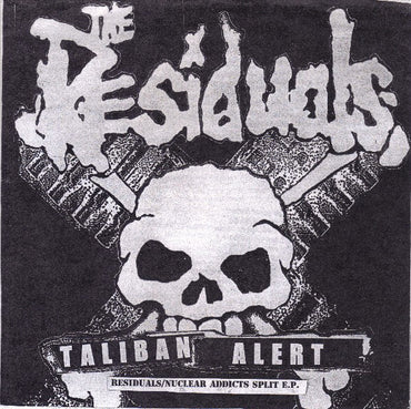 Nuclear Addicts / The Residuals : Nuclear Addicts / Residuals Split E.P. (7")