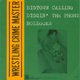 Wrestling Crime Master : Bigtown Calling (7", EP, gre)