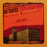 Fifth Hour Hero / No Choice : Une Jeunesse Que L'Avenir Inquiète Trop Souvent (7", EP, Ora)