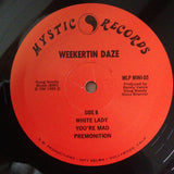 Weekertin Daze : What Will You Do To Rock (12", MiniAlbum)