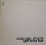 Smearcase / El Sucio : Split Seven Inch (7", Whi)