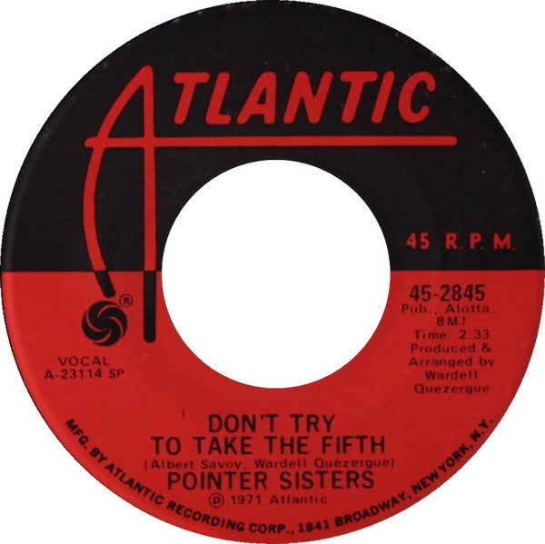 Pointer Sisters : Don't Try To Take The Fifth / Tulsa County (7", Single, SP)