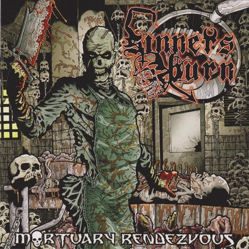 Sinners Burn : Mortuary Rendezvous (CD, Album)