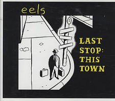 Eels : Last Stop: This Town (CD, Single, Promo)