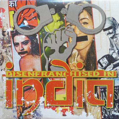 Various : Disenfranchised In India = भारत में बेदखल (LP, Comp, Ltd)