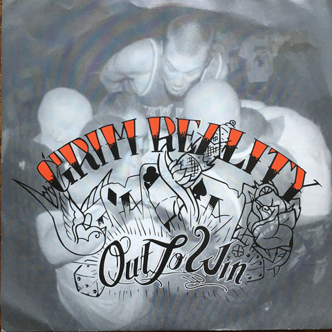 Grim Reality (2) : Out To Win (7")