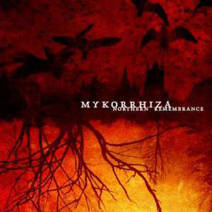 Mykorrhiza : Northern Remembrance (CD, Album)