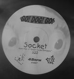 Go! Dog! Go! : Socket (7", Single)