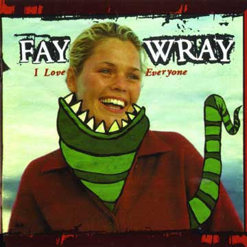 Fay Wray : I Love Everyone (CD)