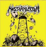 Messiahlator : Blizzard Of Saws (10")
