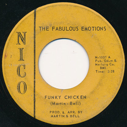 The Fabulous Emotions : Funky Chicken / Number One Fool (7")