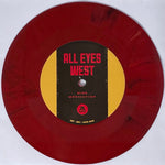 All Eyes West (2) &  Above Them : Miss Medicine / To All Our Friends (7", Red)