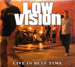 Low Vision : Live In Best Time (CD, Album, Dig)