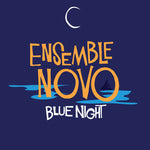Ensemble Novo : Blue Night (CD)