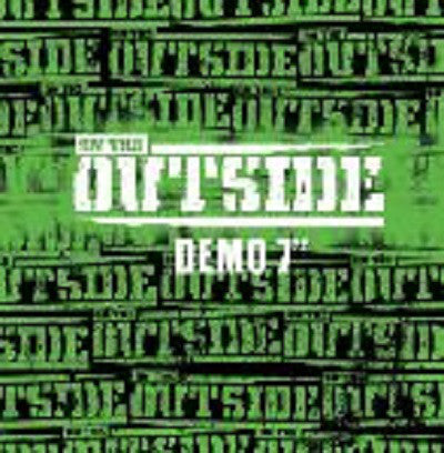On The Outside : Demo 7" (7", Ltd, Gre)