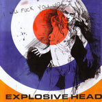 Explosive Head : I Will Fuck You Up (7", Single, Red)