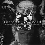Rotten Cold / Human Mastication : Anthems For A Collapsing New World Order / Human Mastication (CD)