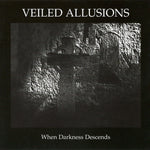 Veiled Allusions : When Darkness Descends (CD, Album)