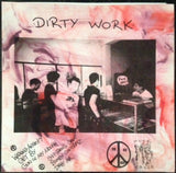 Dirty Work (6) : Dirty Work (7", W/Lbl)