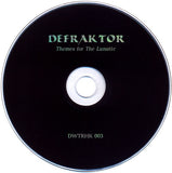 Defraktor : Themes For The Lunatic (CD, Album)