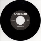 Archaic (7) : Noise In Your Head (7", EP)