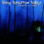 Various : Living Tomorrow Today: A Benefit For Ty Cambra (CD, Comp)