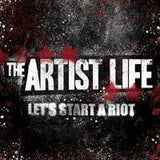 The Artist Life : Let's Start A Riot (CD, EP)