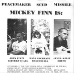 Mickey Finn (8) : Peacemaker (7", Single, Ora)