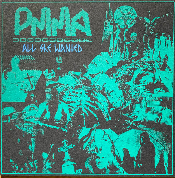 PMMA : All She Wanted (7")