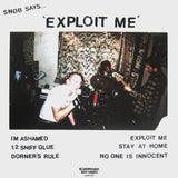 SNØB : Exploit Me (7", Ltd, Blu)
