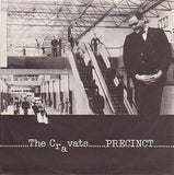 The Cravats : Precinct / Who's In Here With Me? (7")