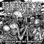 Putrefact : I Shall Die Upon This Putrefaction (CD, EP)
