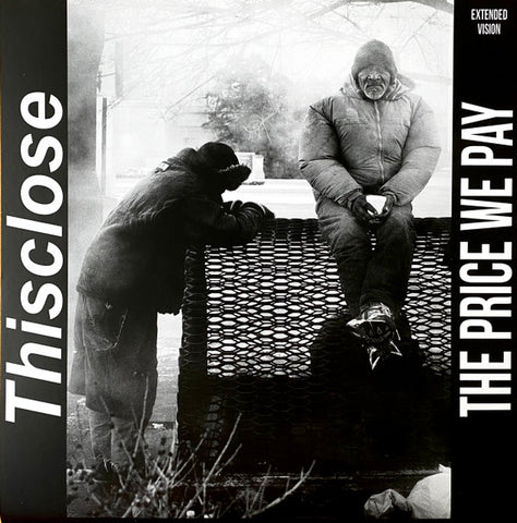 Thisclose (2) : The Price We Pay (7", Whi)