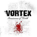 Vortex (50) : Imminence Of Death (CD)