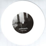 Underparts : Drown In This (7", Whi)