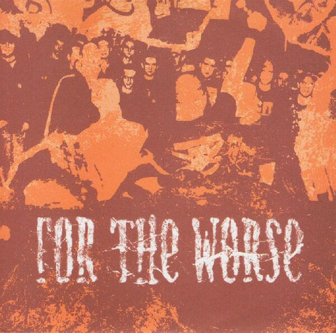 For The Worse : The Chaos Continues (7", EP, Ltd, Yel)