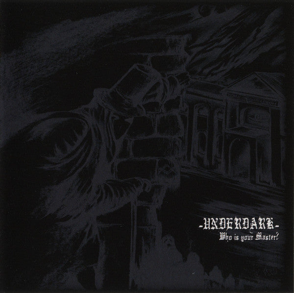 Underdark (2) : Кто Ваш Хозяин? | Who Is Your Master? (CD, Album)