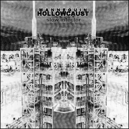 Mannequin Hollowcaust : Slow Infector (7")