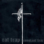 Rat Trap : Constant Fear (7", Single, Whi)