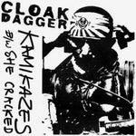 Cloak/Dagger : Kamikazes b/w She Cracked (7", Single, Red)
