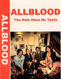All Blood : The Kids Have No Taste (Cass, Album, Ltd)