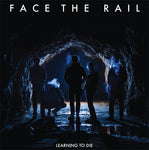 Face The Rail : Learning To Die (LP)