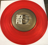 Sick Fix : Sick Fix (7", EP, Pin)