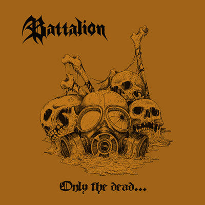 Battalion (2) : Only The Dead Have Seen The End Of War (CD, Album)